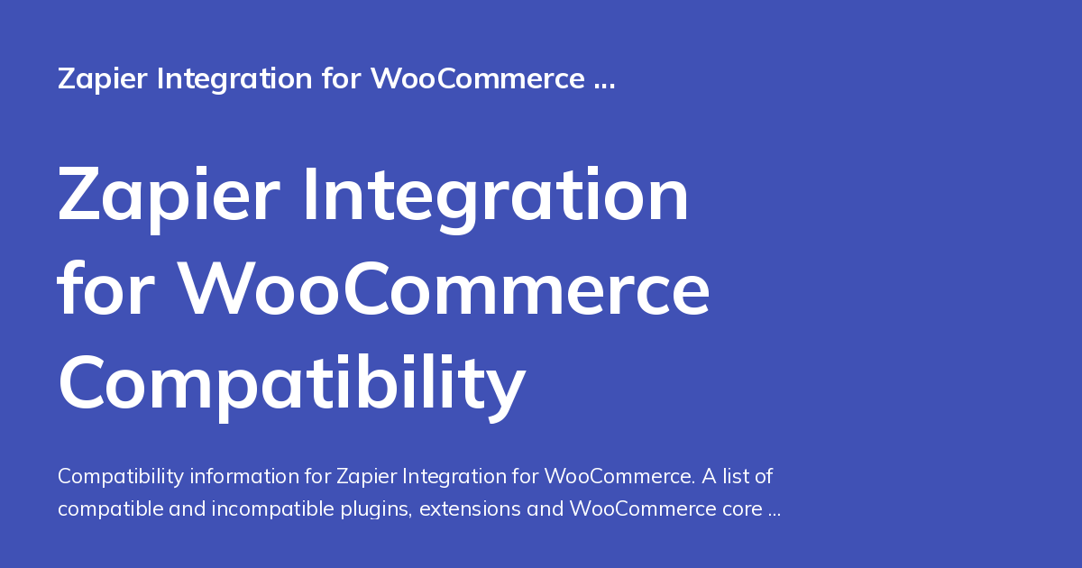 Zapier Integration for WooCommerce Compatibility