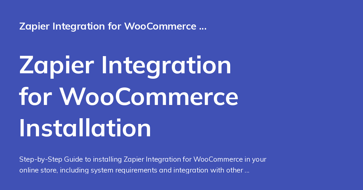 Zapier Integration for WooCommerce Installation