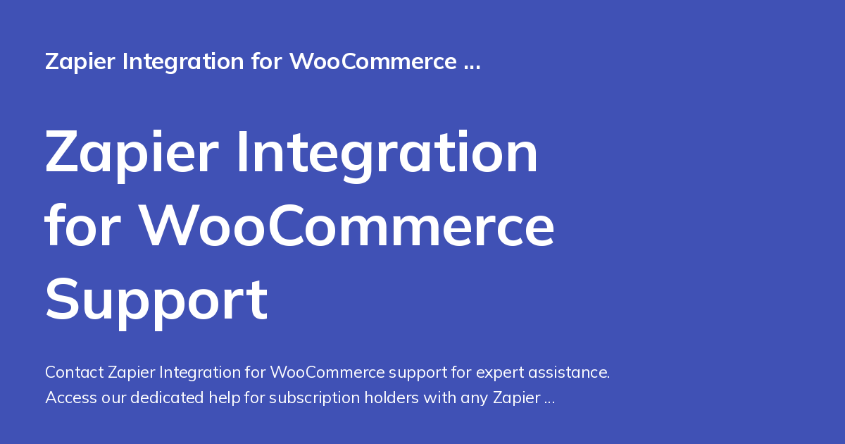 Zapier Integration for WooCommerce Support